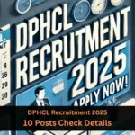 DPHCL Recruitment 2025: Complete Details with Vacancies, Eligibility, and Salary